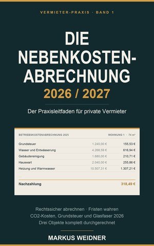 Buchcover: Die Nebenkostenabrechnung 2026/2027 von Markus Weidner